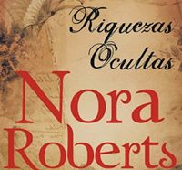Nora Roberts - riquezas ocultas